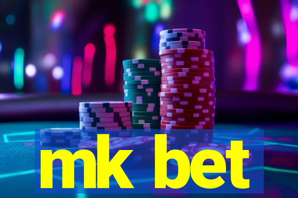 mk bet